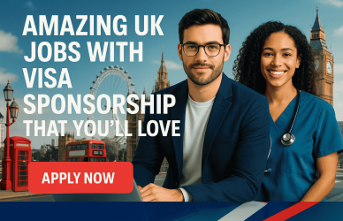 UK Jobs With Visa Sponsorship